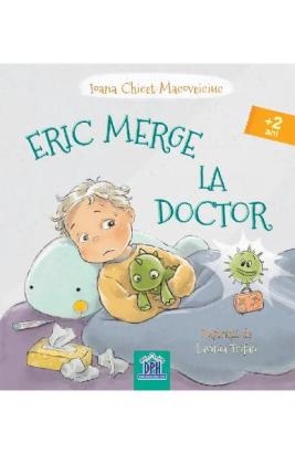 Eric merge la Doctor PlayLearn Toys